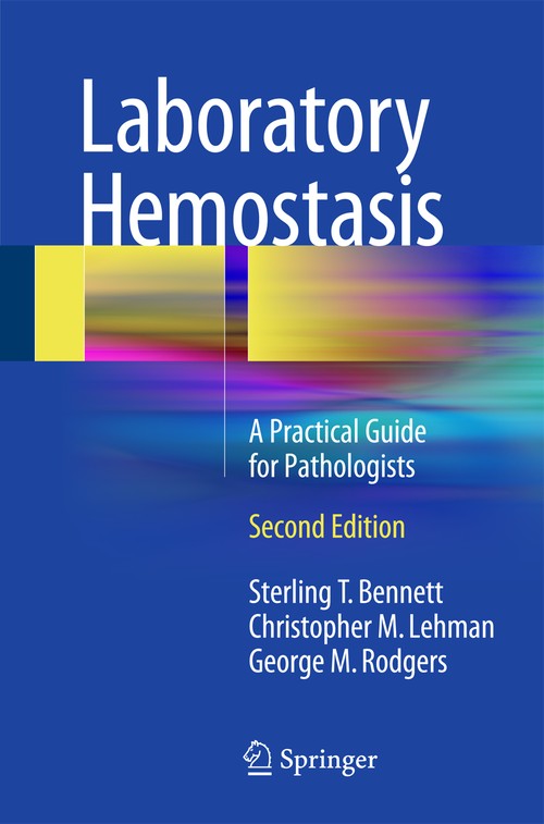 Laboratory Hemostasis by Sterling T Bennett ISBN 9783319089232