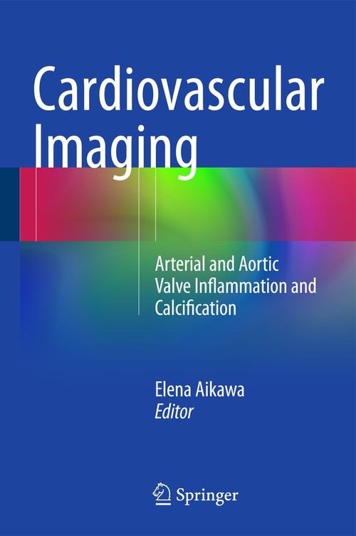 Cardiovascular Imaging by Elena Aikawa ISBN 9783319092676