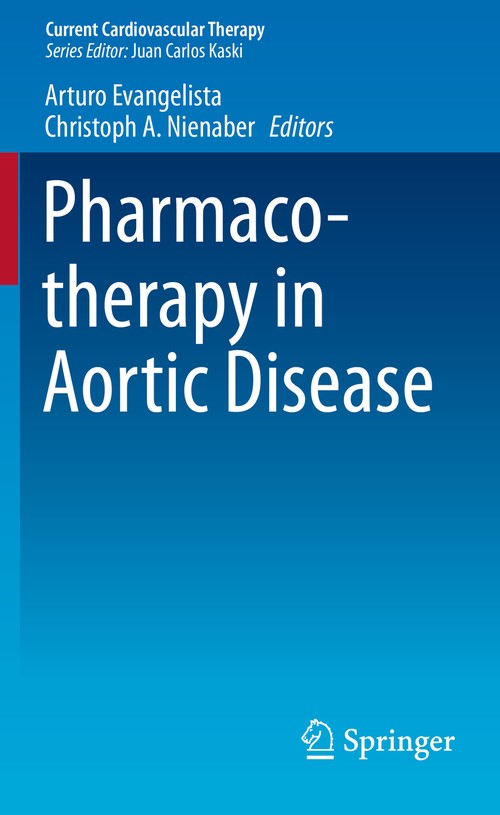 Pharmacotherapy in Aortic Disease by Arturo Evangelista ISBN 9783319095547