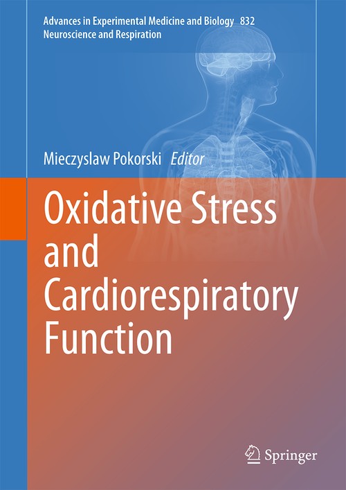 Oxidative Stress and Cardiorespiratory Function by Mieczyslaw Pokorski ISBN 9783319097213