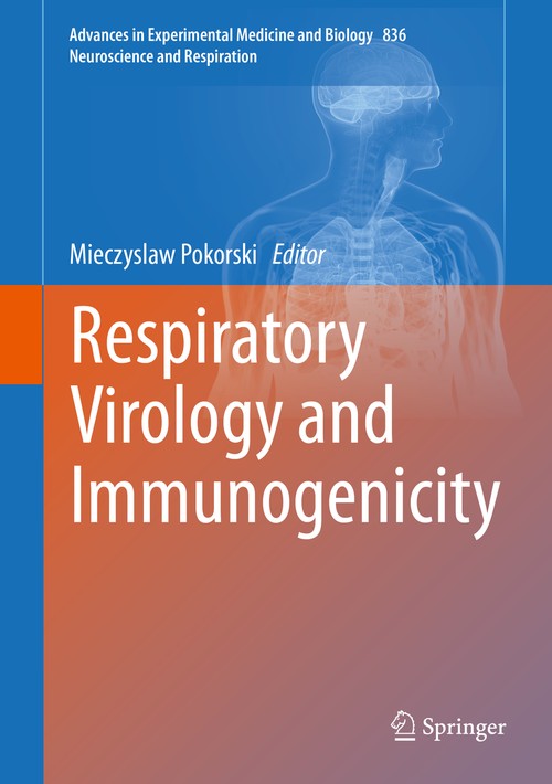 Respiratory Virology and Immunogenicity by Mieczyslaw Pokorski ISBN 9783319100173
