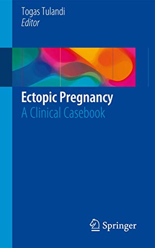 Ectopic Pregnancy by Togas Tulandi ISBN 9783319111391