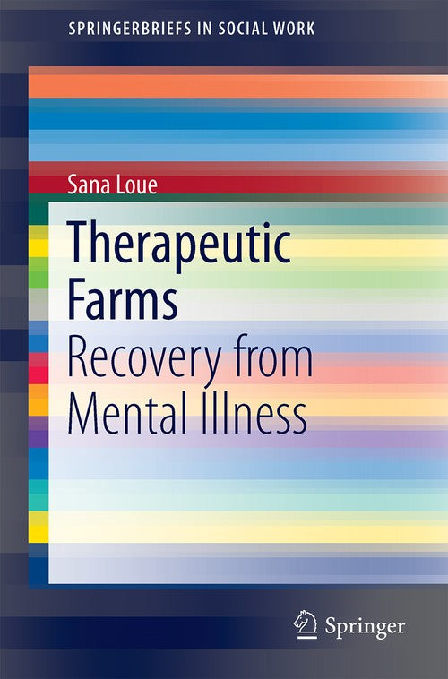 Therapeutic Farms by Sana Loue Jd Mssa ISBN 9783319135380
