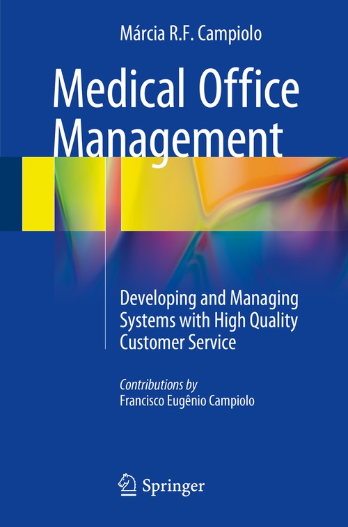 Medical Office Management by Mrcia Campiolo ISBN 9783319138862