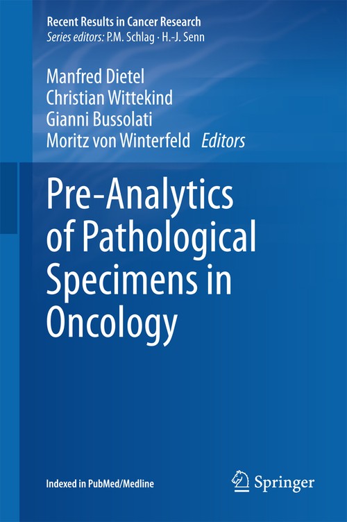 Pre-Analytics of Pathological Specimens in Oncology by Manfred Dietel ISBN 9783319139562