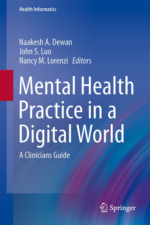 Mental Health Practice in a Digital World by Naakesh A Dewan ISBN 9783319141084