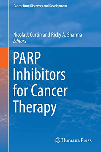 PARP Inhibitors for Cancer Therapy by Nicola J Curtin ISBN 9783319141503