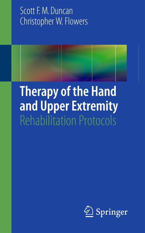Therapy of the Hand and Upper Extremity by Scott F M Duncan ISBN 9783319144115