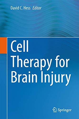 Cell Therapy for Brain Injury by David C Hess ISBN 9783319150628