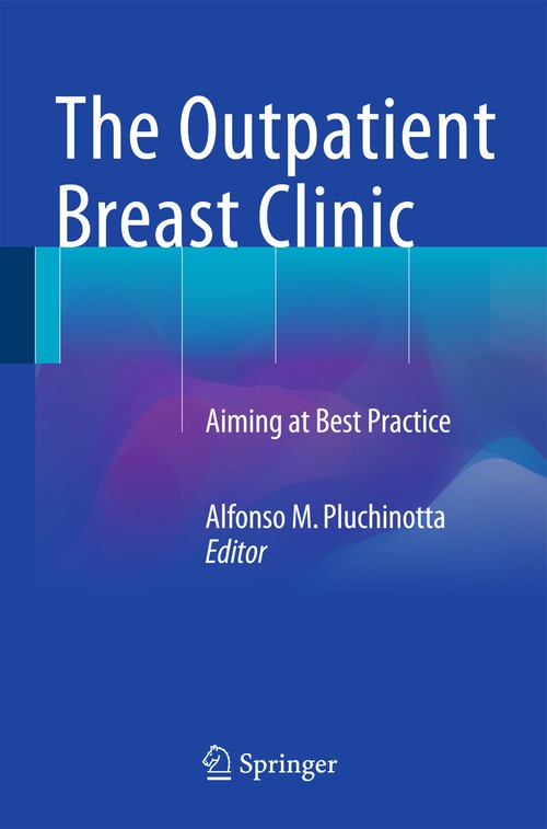 The Outpatient Breast Clinic by Alfonso M Pluchinotta ISBN 9783319159065