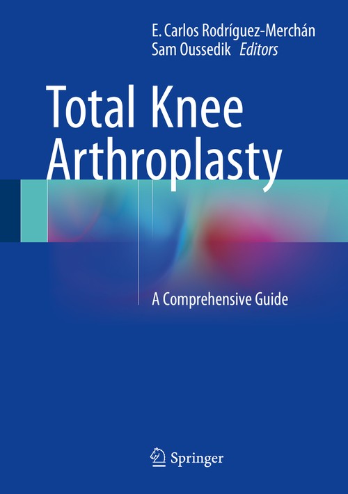 Total Knee Arthroplasty by E Rodrguezmerchn ISBN 9783319175539