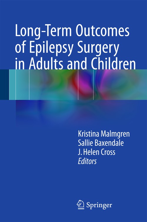 Long-Term Outcomes of Epilepsy Surgery in Adults and Children by Kristina Malmgren ISBN 9783319177823