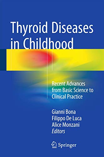 Thyroid Diseases in Childhood by Gianni Bona ISBN 9783319192123