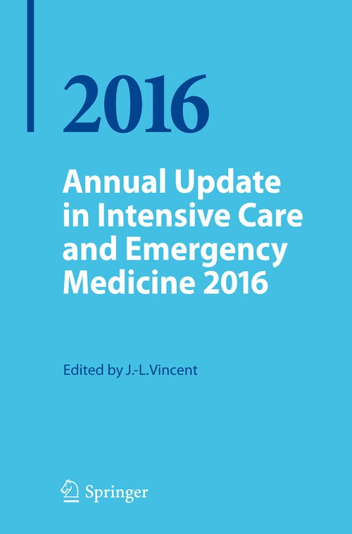 Annual Update in Intensive Care and Emergency Medicine 2016 by Jean-Louis Vincent ISBN 9783319273488