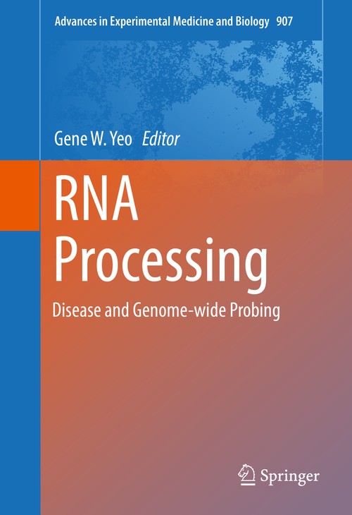 RNA Processing by Gene W Yeo ISBN 9783319290713