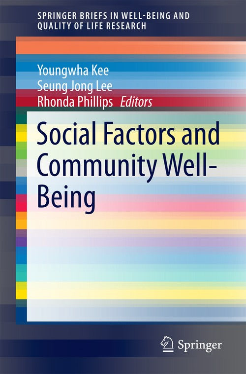 Social Factors and Community Well-Being by Youngwha Kee ISBN 9783319299402