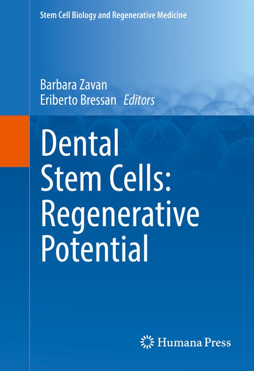 Dental Stem Cells: Regenerative Potential by Barbara Zavan ISBN 9783319332970