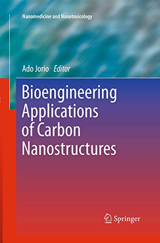 Bioengineering Applications of Carbon Nanostructures by Ado Jorio ISBN 9783319343945
