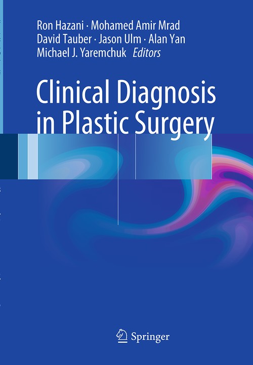 Clinical Diagnosis in Plastic Surgery by Ron Hazani ISBN 9783319344553