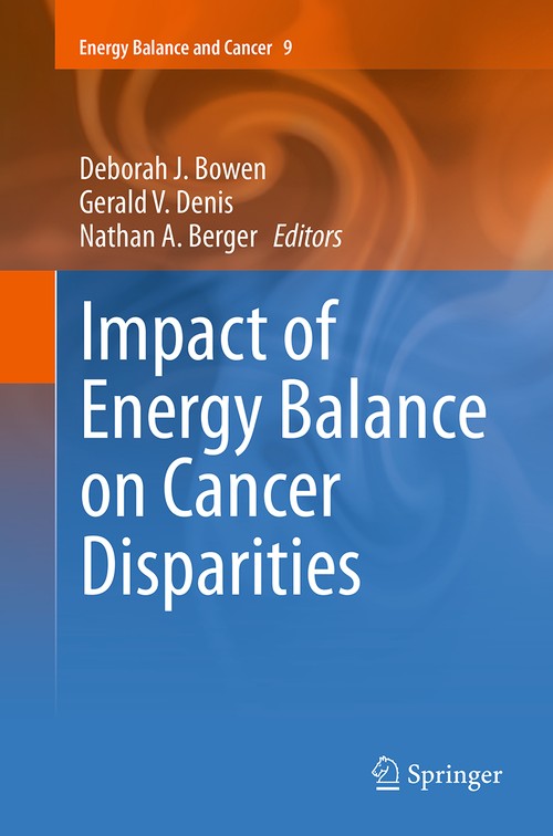 Impact of Energy Balance on Cancer Disparities by Deborah J Bowen ISBN 9783319345451