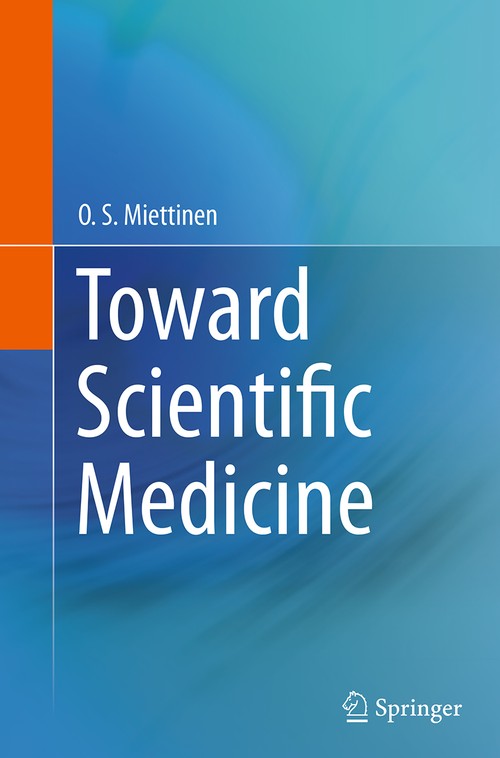 Toward Scientific Medicine by Os Miettinen ISBN 9783319346335