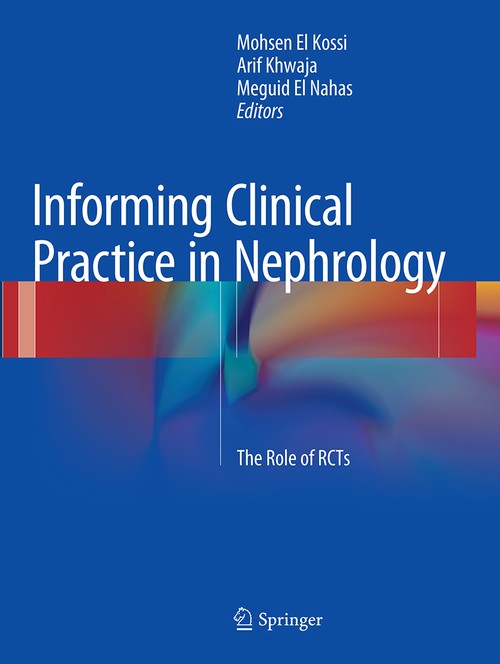 Informing Clinical Practice in Nephrology by Mohsen El Kossi ISBN 9783319348209