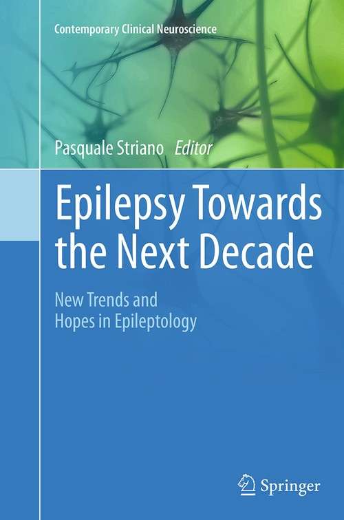 Epilepsy Towards the Next Decade by Pasquale Striano ISBN 9783319349565