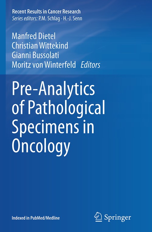 Pre-Analytics of Pathological Specimens in Oncology by Manfred Dietel ISBN 9783319349824