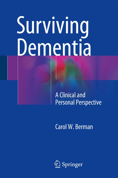 Surviving Dementia by Carol W Berman ISBN 9783319351001
