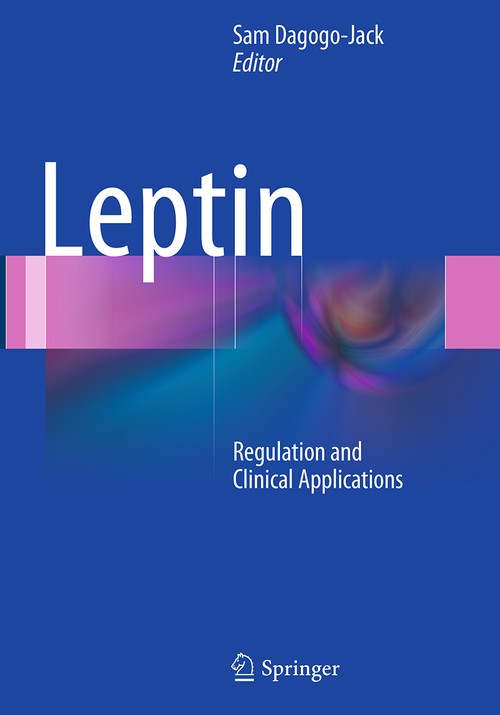 Leptin by Sam Dagogo-Jack Md ISBN 9783319354132