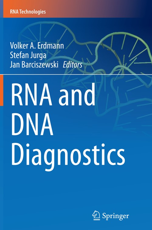 RNA and DNA Diagnostics by Volker A Erdmann ISBN 9783319361994