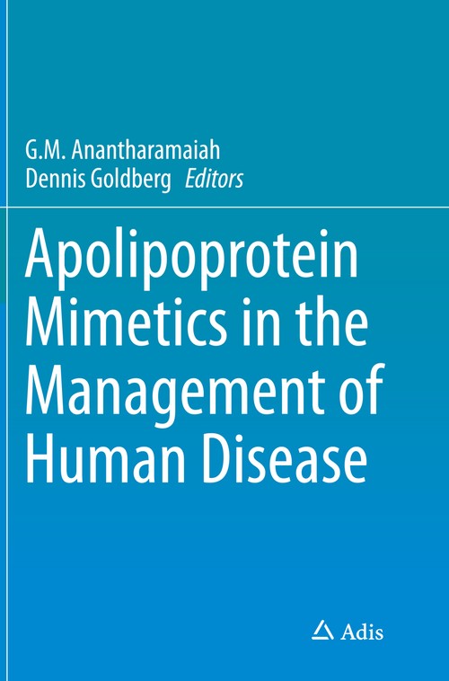 Apolipoprotein Mimetics in the Management of Human Disease by Gm Anantharamaiah ISBN 9783319362991
