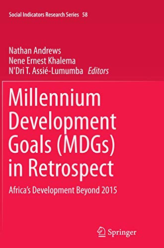 Millennium Development Goals (MDGs) in Retrospect by Nathan Andrews ISBN 9783319363455