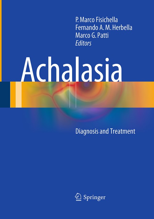 Achalasia by P Marco Fisichella ISBN 9783319363615