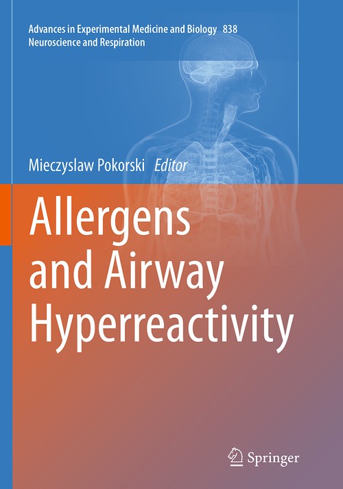 Allergens and Airway Hyperreactivity by Mieczyslaw Pokorski ISBN 9783319363714