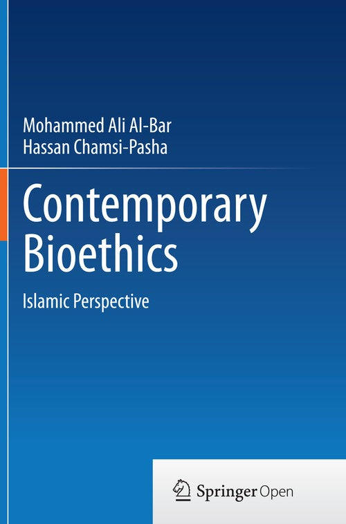 Contemporary Bioethics by Mohammed Ali Al-Bar ISBN 9783319363813