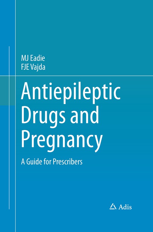 Antiepileptic Drugs and Pregnancy by Mj Eadie ISBN 9783319364209