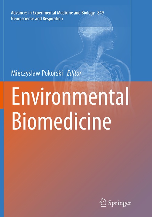 Environmental Biomedicine by Mieczyslaw Pokorski ISBN 9783319367873