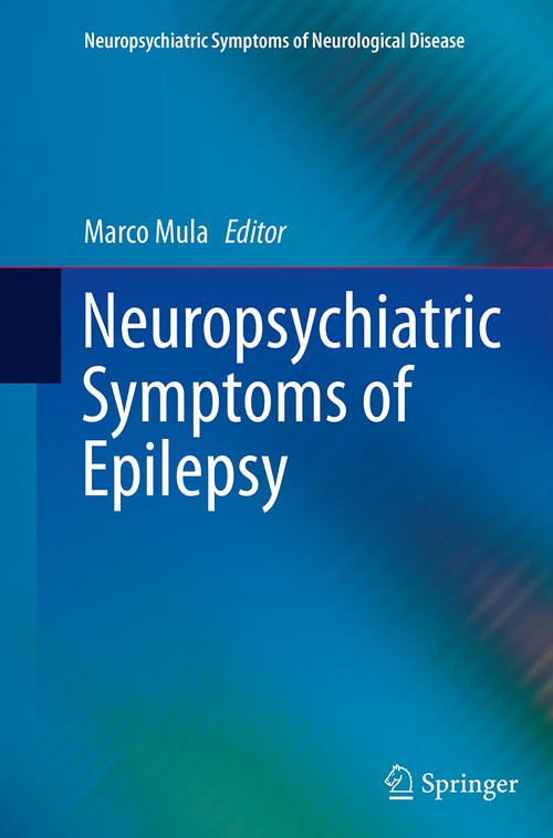 Neuropsychiatric Symptoms of Epilepsy by Marco Mula ISBN 9783319372563