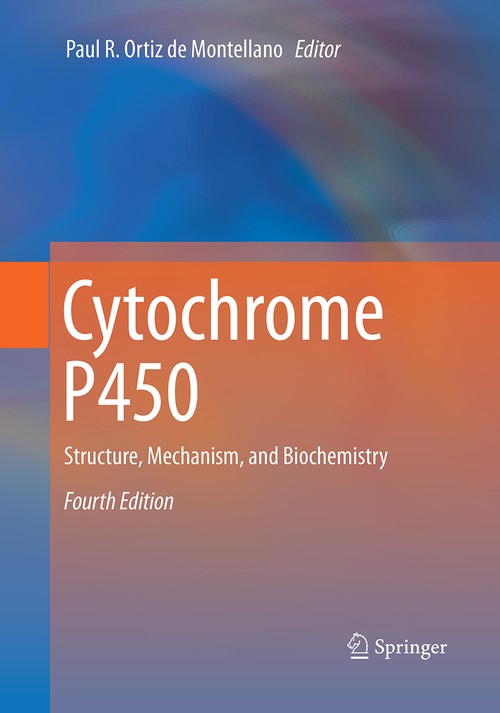 Cytochrome P450 by Paul R Ortiz De Montellano ISBN 9783319374376