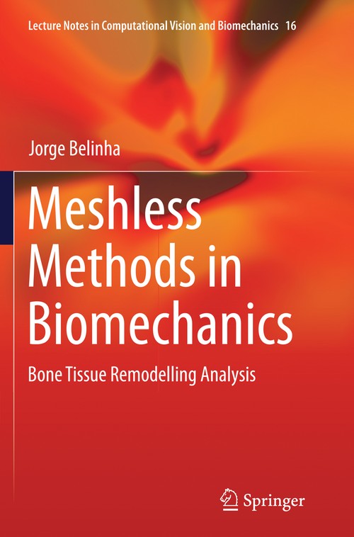 Meshless Methods in Biomechanics by Jorge Belinha ISBN 9783319374659