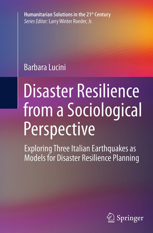 Disaster Resilience from a Sociological Perspective by Barbara Lucini ISBN 9783319375069