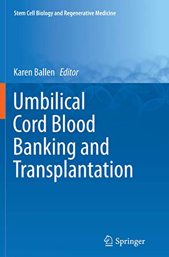 Umbilical Cord Blood Banking and Transplantation by Karen Ballen ISBN 9783319376301