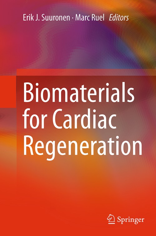 Biomaterials for Cardiac Regeneration by Erik J Suuronen ISBN 9783319377445