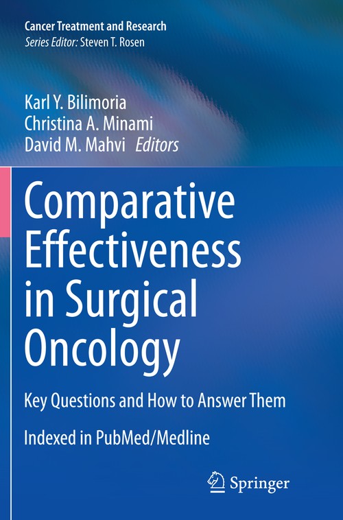Comparative Effectiveness in Surgical Oncology by Karl Y Bilimoria ISBN 9783319378688