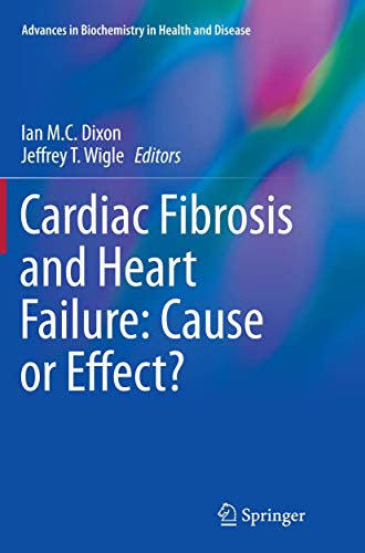 Cardiac Fibrosis and Heart Failure: Cause or Effect? by Ian Mc Dixon ISBN 9783319379951