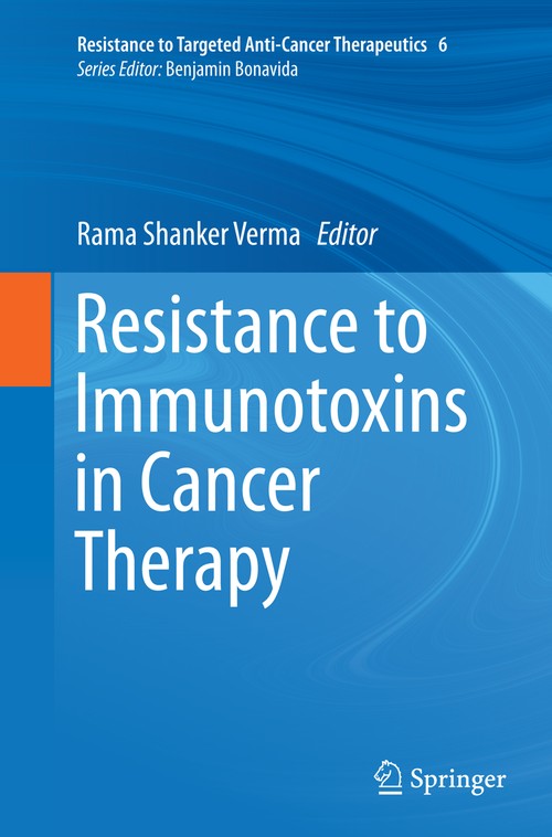 Resistance to Immunotoxins in Cancer Therapy by Rama Shanker Verma ISBN 9783319384566