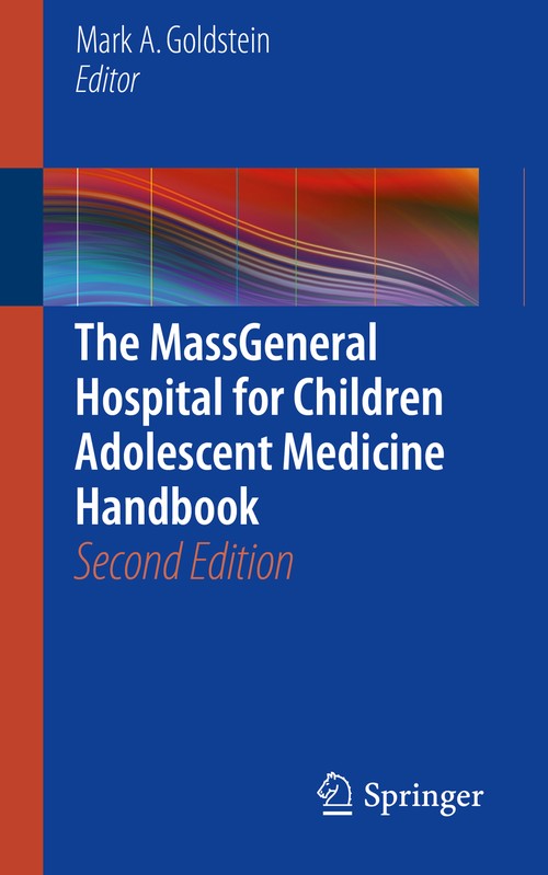 The MassGeneral Hospital for Children Adolescent Medicine Handbook by Mark A Goldstein ISBN 9783319457772