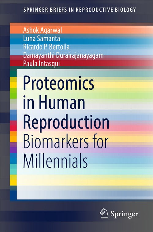 Proteomics in Human Reproduction by Ashok Agarwal ISBN 9783319484167