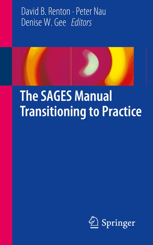 The SAGES Manual Transitioning to Practice by David B Renton ISBN 9783319513966